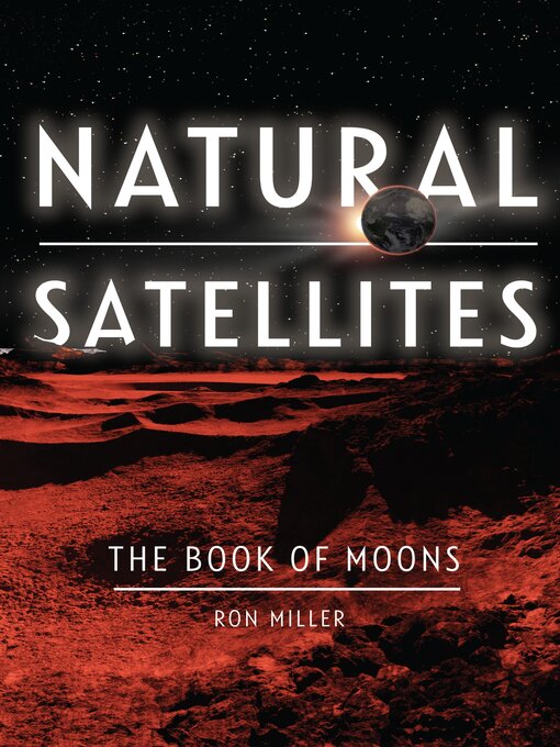 Title details for Natural Satellites by Ron Miller - Available